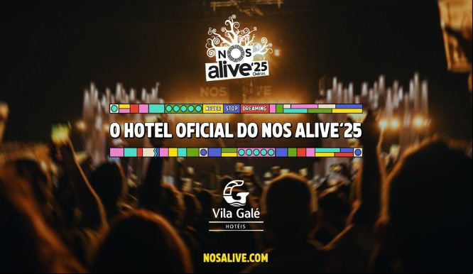 Vila Galé é rede de hotéis oficial do festival NOS Alive